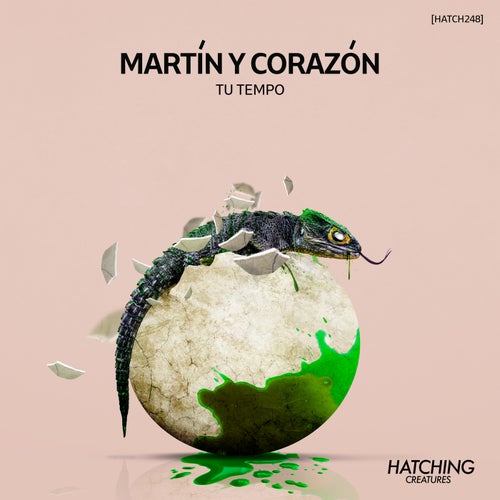 Martín Y Corazón - Tu Tempo [HATCH248]